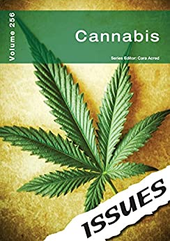Cannabis (Issues Book 256)