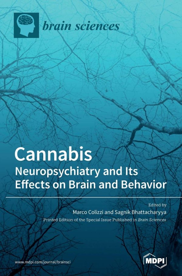 Cannabis: Neuropsychiatry and Its Effects on Brain and Behavior